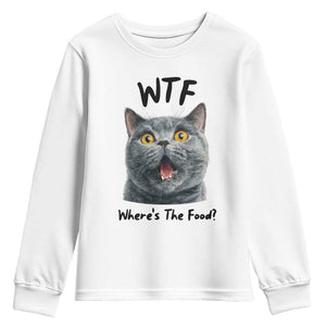 Funny Shocked British Shorthair Cat Youth Sweatshirt Where Is The Food TS12 White Print Your Wear