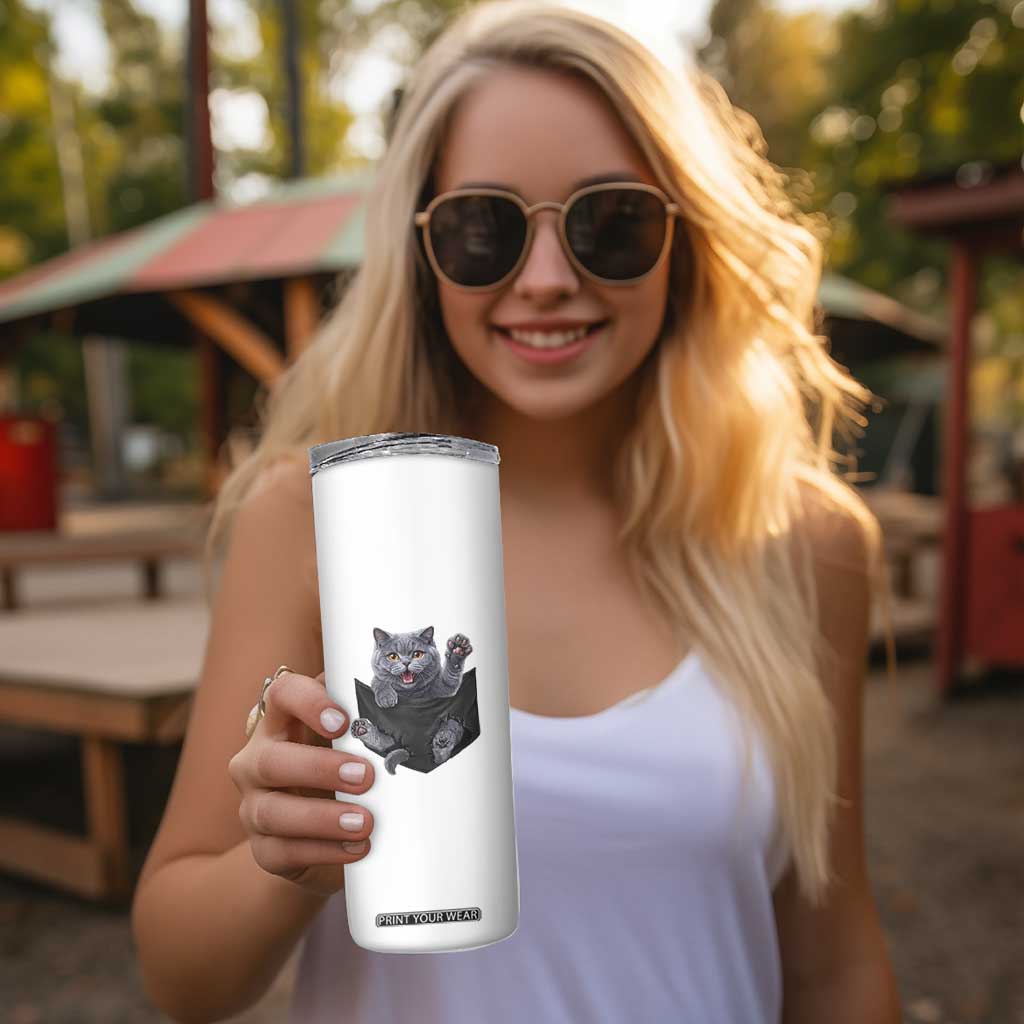 Cute British Shorthair Cat In Pocket Skinny Tumbler Cat Lover TS12 Print Your Wear