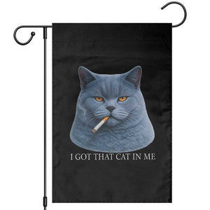 Funny British Shorthair Smoking Garden Flag I Got That Cat In Me TS12 Black Print Your Wear