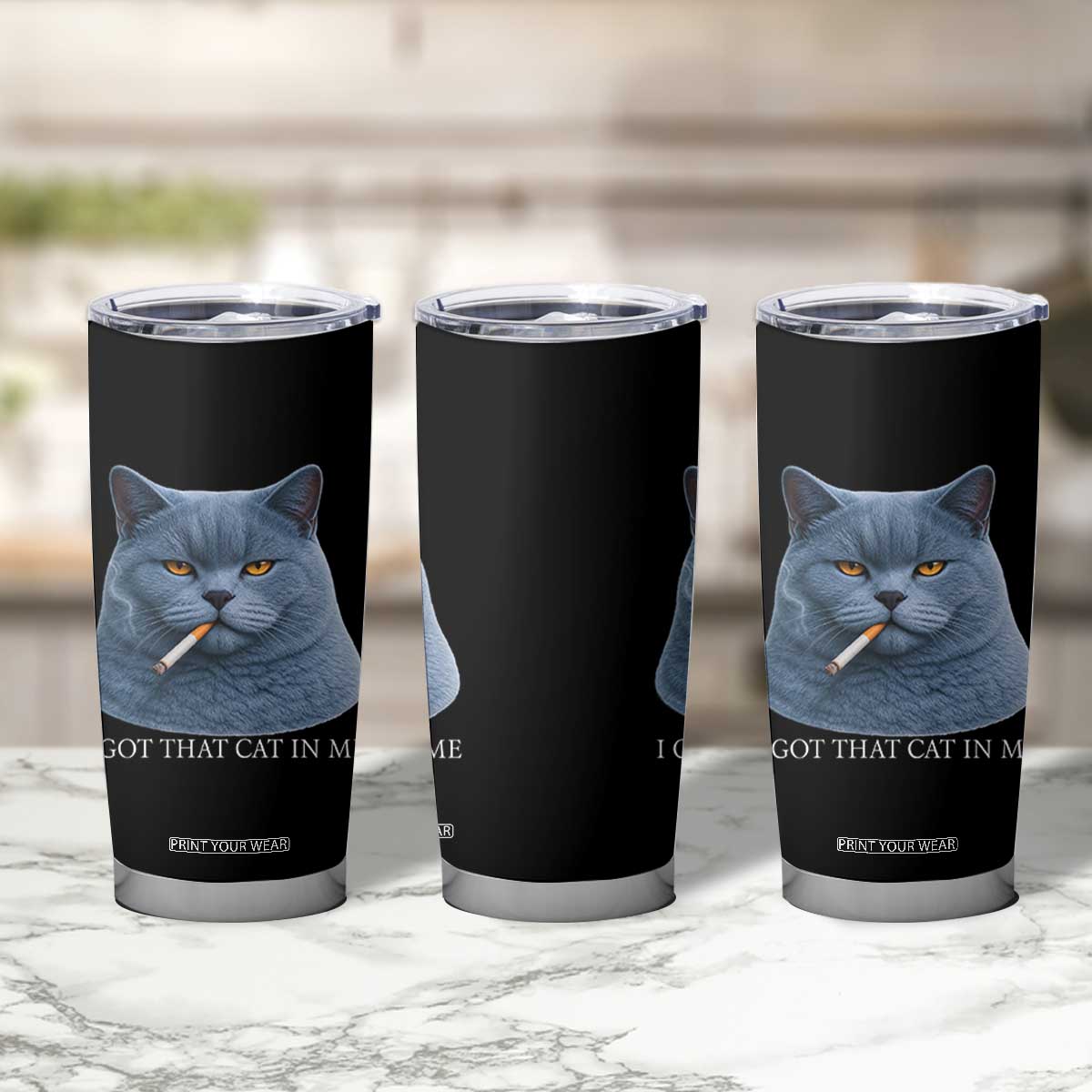 Funny British Shorthair Smoking Tumbler Cup I Got That Cat In Me TS12 Print Your Wear