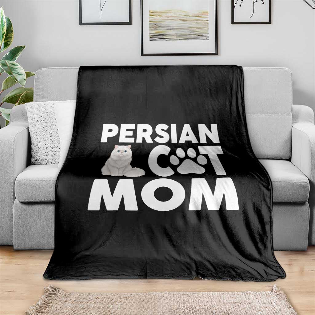 Proud Persian Cat Mom Throw Blanket Fluffy Cat Lover Gift For Her TS12 Print Your Wear