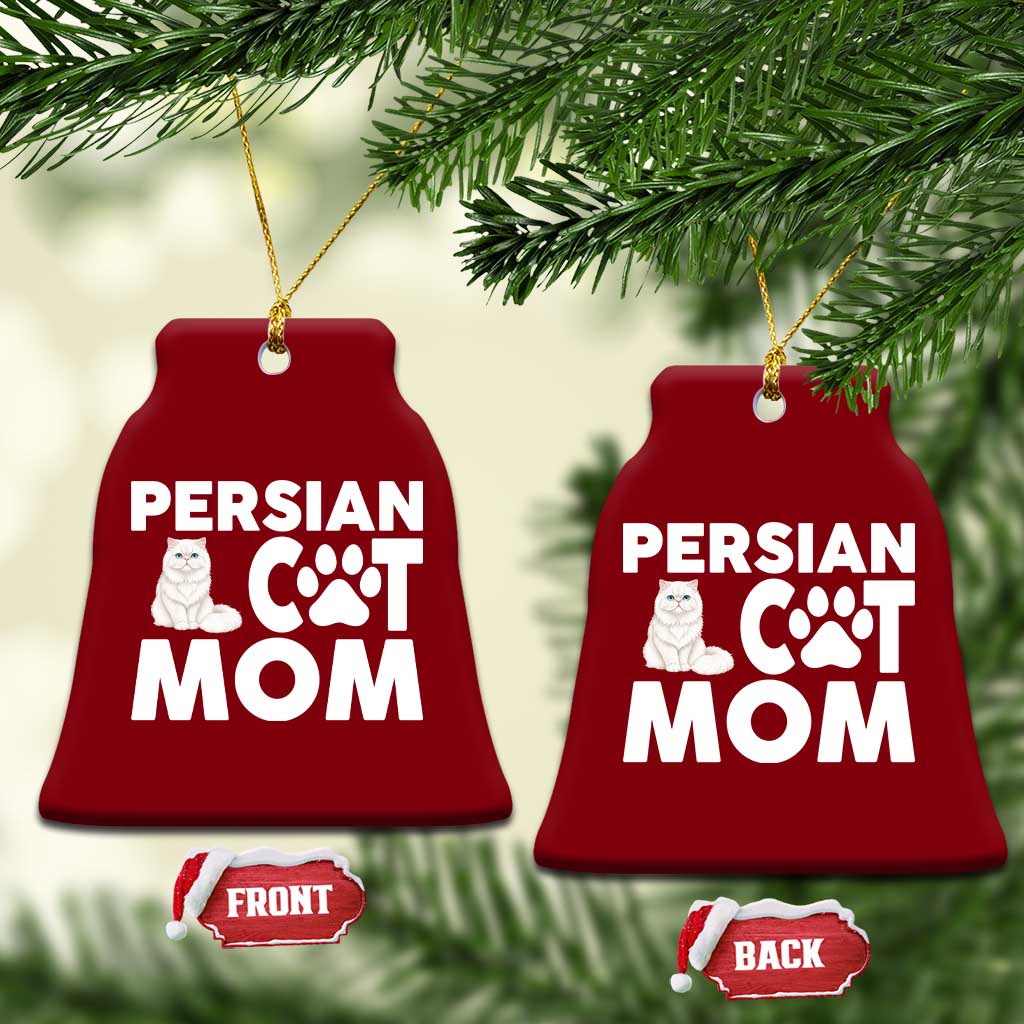 Proud Persian Cat Mom Ceramic Ornament Fluffy Cat Lover Gift For Her TS12 Print Your Wear