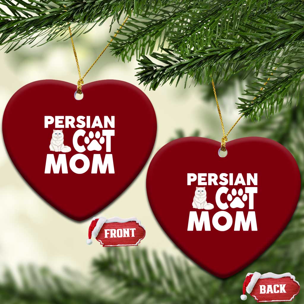 Proud Persian Cat Mom Ceramic Ornament Fluffy Cat Lover Gift For Her TS12 Print Your Wear