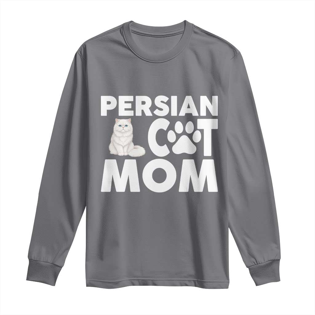 Proud Persian Cat Mom Long Sleeve Shirt Fluffy Cat Lover Gift For Her TS12 Charcoal Print Your Wear