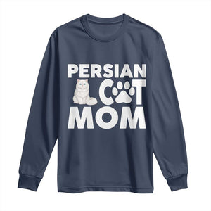 Proud Persian Cat Mom Long Sleeve Shirt Fluffy Cat Lover Gift For Her TS12 Navy Print Your Wear
