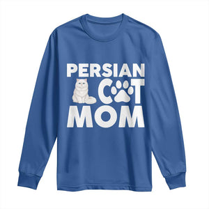 Proud Persian Cat Mom Long Sleeve Shirt Fluffy Cat Lover Gift For Her TS12 Royal Blue Print Your Wear