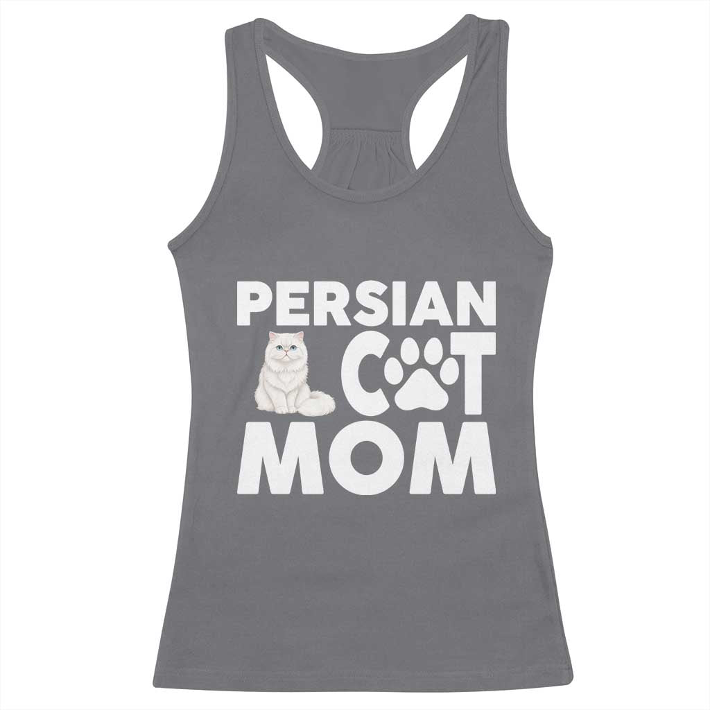 Proud Persian Cat Mom Racerback Tank Top Fluffy Cat Lover Gift For Her TS12 Charcoal Print Your Wear