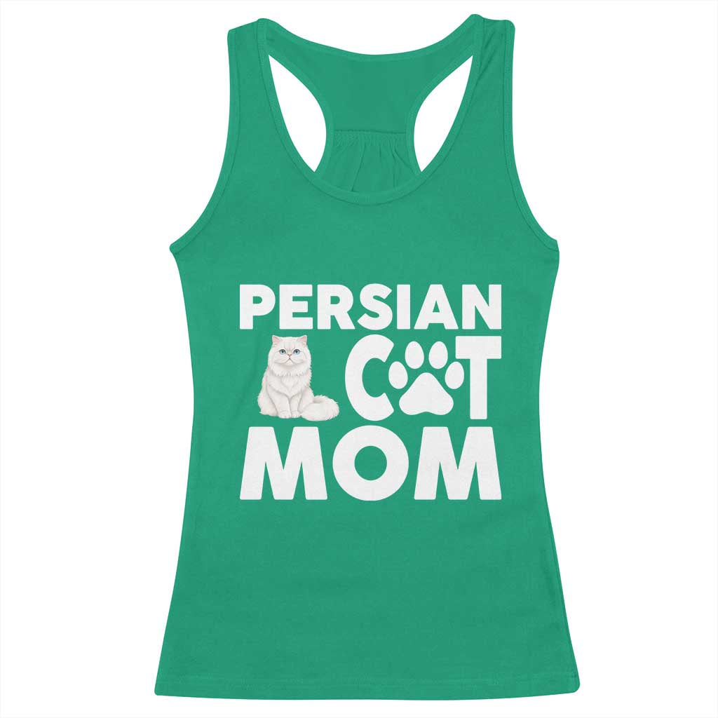 Proud Persian Cat Mom Racerback Tank Top Fluffy Cat Lover Gift For Her TS12 Irish Green Print Your Wear