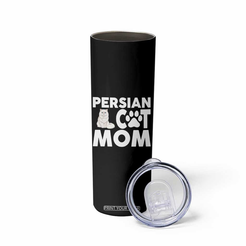 Proud Persian Cat Mom Skinny Tumbler Fluffy Cat Lover Gift For Her TS12 Print Your Wear