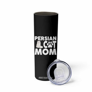 Proud Persian Cat Mom Skinny Tumbler Fluffy Cat Lover Gift For Her TS12 Print Your Wear