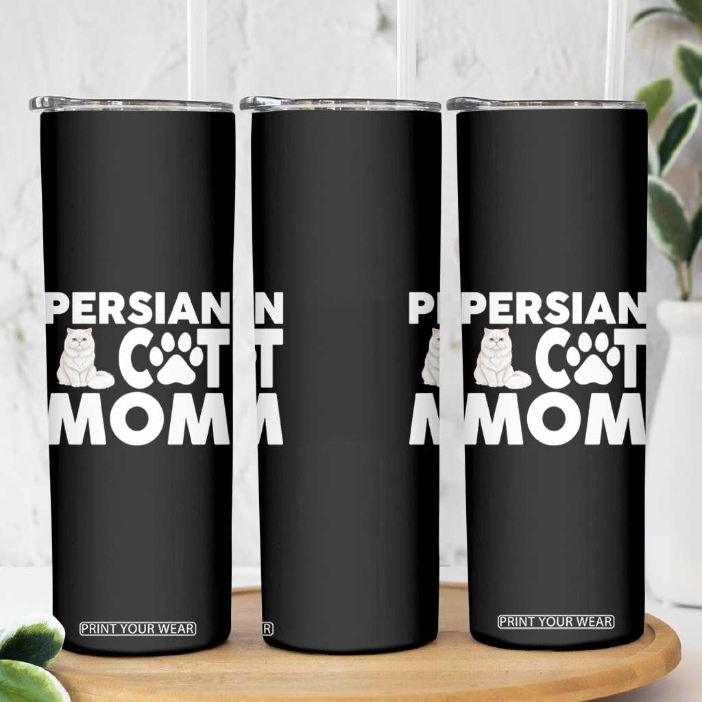 Proud Persian Cat Mom Skinny Tumbler Fluffy Cat Lover Gift For Her TS12 Print Your Wear