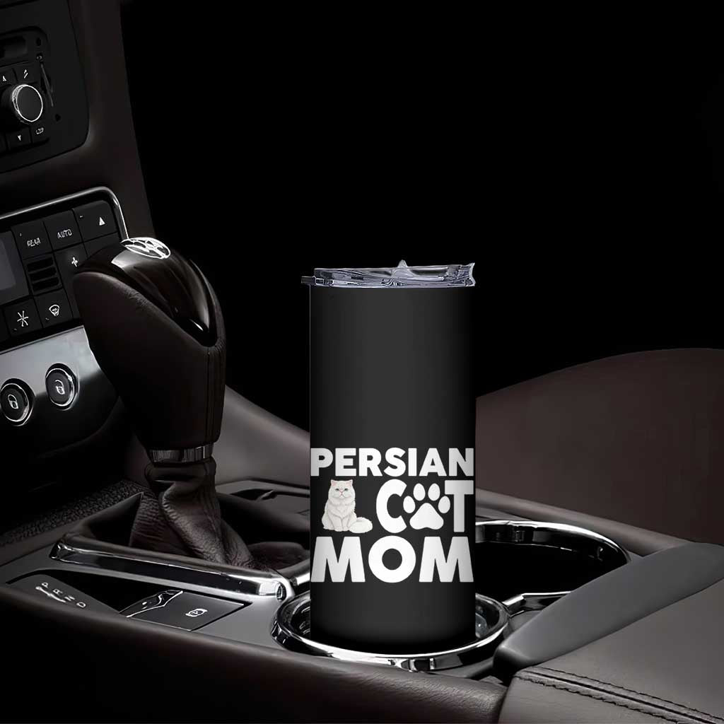 Proud Persian Cat Mom Skinny Tumbler Fluffy Cat Lover Gift For Her TS12 Print Your Wear
