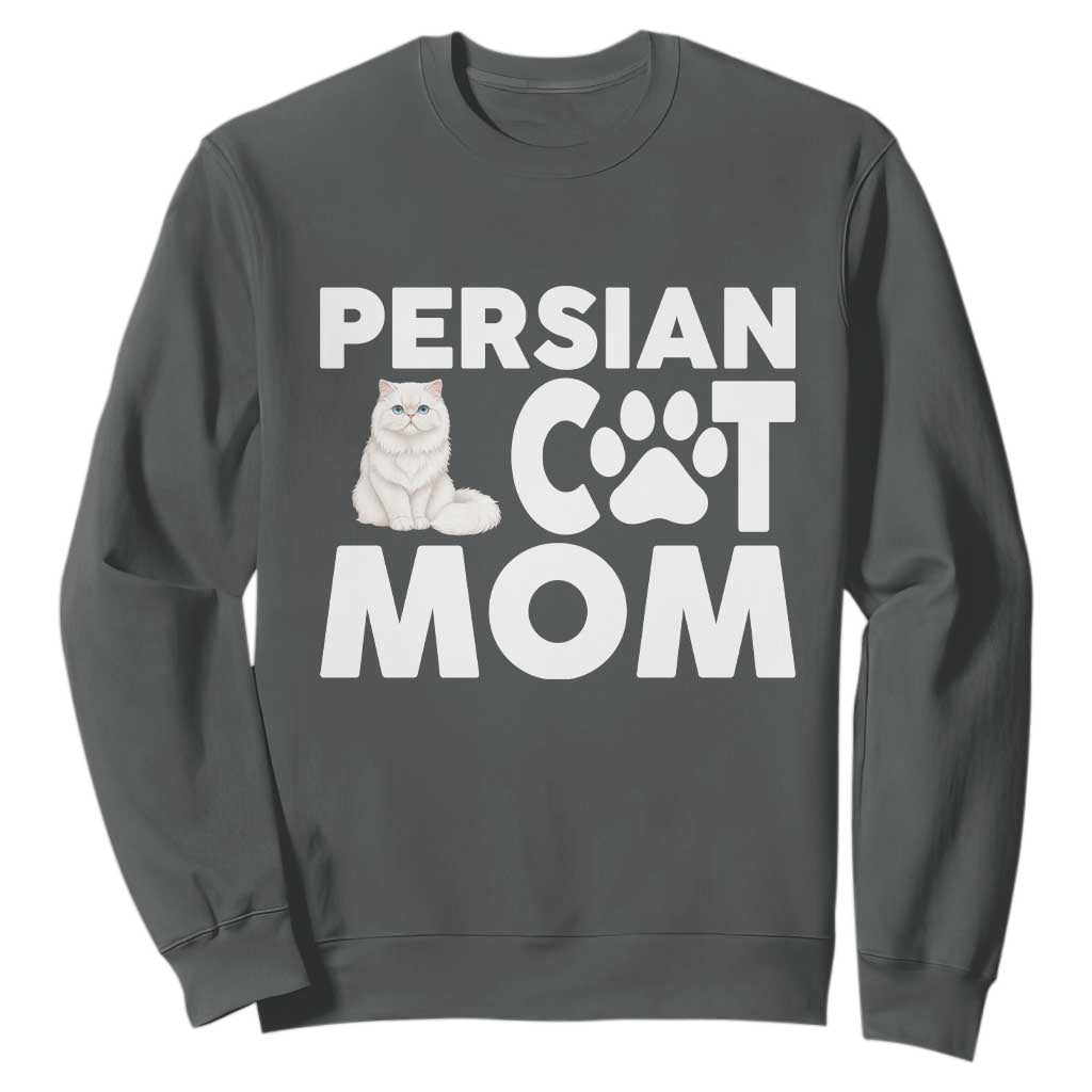 Proud Persian Cat Mom Sweatshirt Fluffy Cat Lover Gift For Her TS12 Dark Heather Print Your Wear
