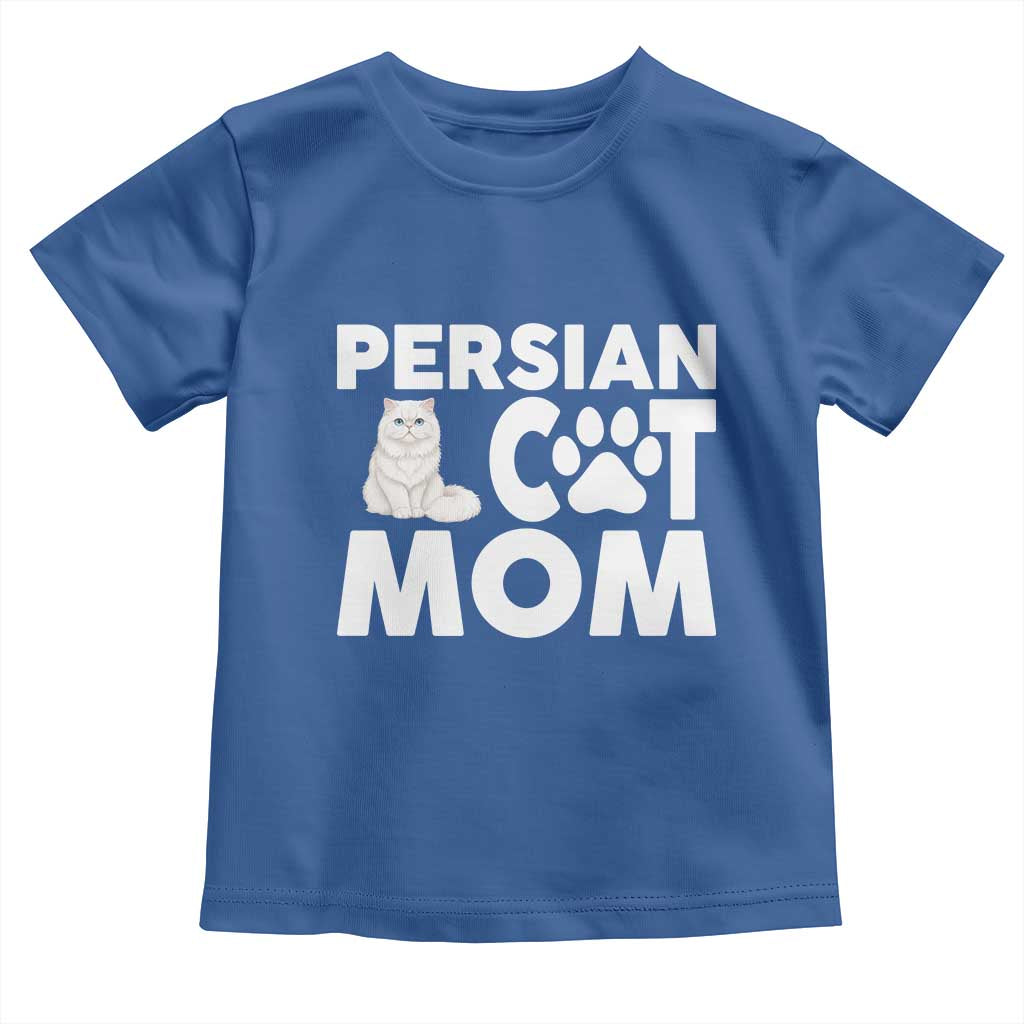 Proud Persian Cat Mom Toddler T Shirt Fluffy Cat Lover Gift For Her TS12 Royal Blue Print Your Wear