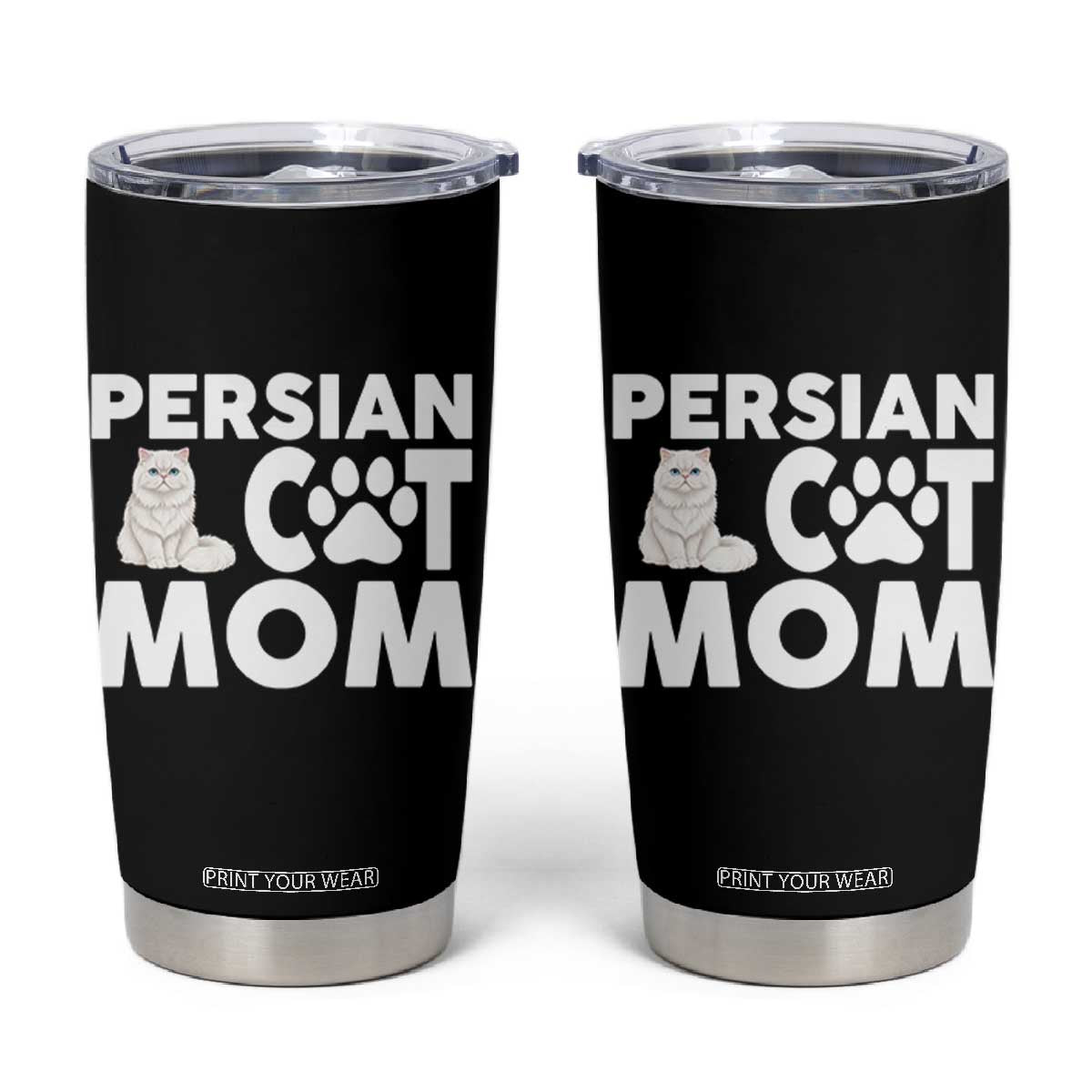 Proud Persian Cat Mom Tumbler Cup Fluffy Cat Lover Gift For Her TS12 Black Print Your Wear