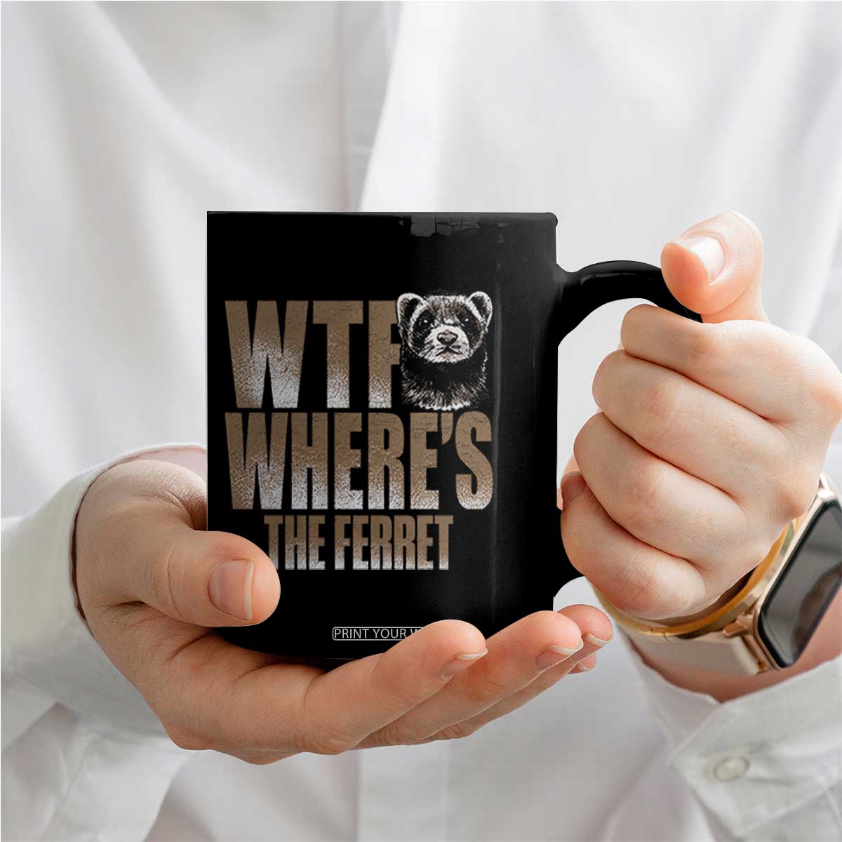 Funny Polecat Ferret Gift Coffee Mug WTF Where Is The Ferret