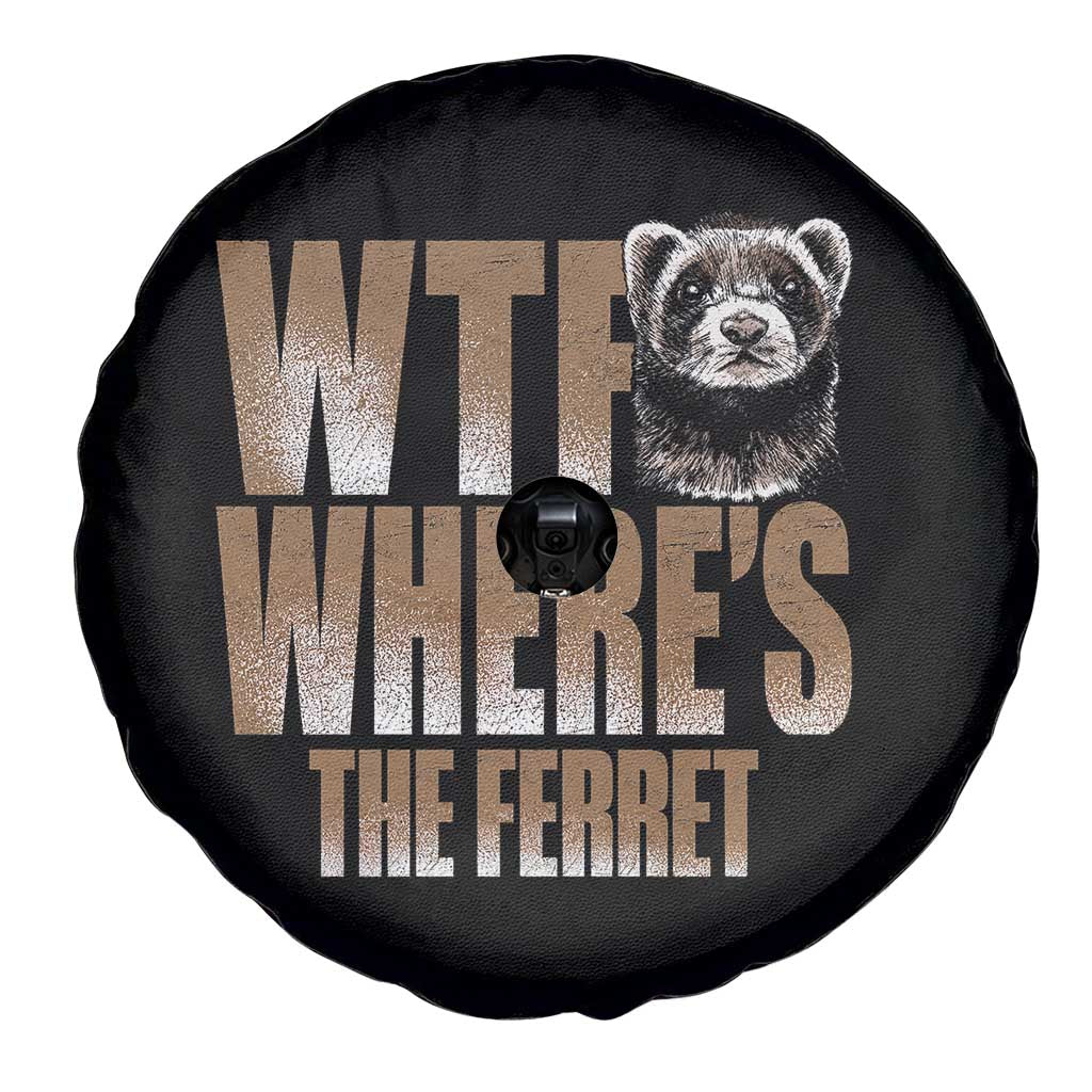 Funny Polecat Ferret Gift Spare Tire Cover WTF Where Is The Ferret TS12 Print Your Wear