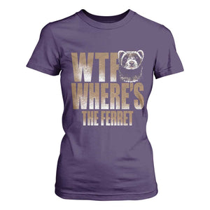 Funny Polecat Ferret Gift T Shirt For Women WTF Where Is The Ferret TS12 Purple Print Your Wear