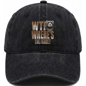Funny Polecat Ferret Gift Washed Cotton Baseball Cap WTF Where Is The Ferret TS12 Print Your Wear