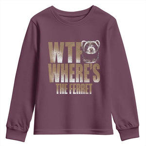 Funny Polecat Ferret Gift Youth Sweatshirt WTF Where Is The Ferret