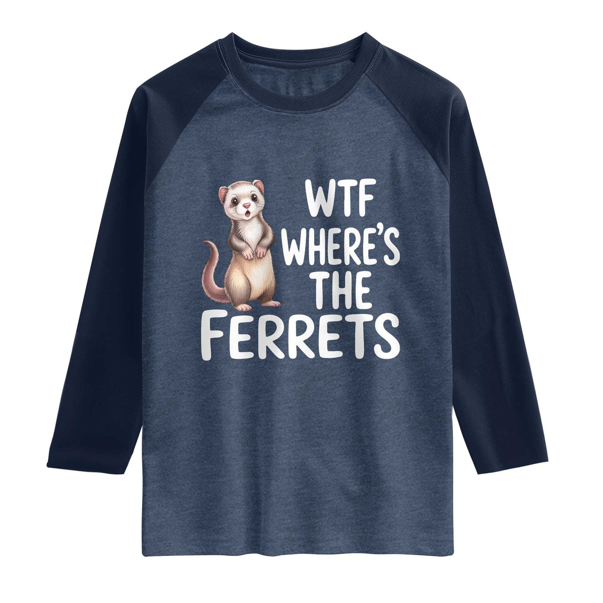 Funny Ferret Lover Gift Raglan Shirt Where Is The Ferret TS12 Heather Denim Navy Print Your Wear