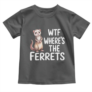 Funny Ferret Lover Gift Toddler T Shirt Where Is The Ferret TS12 Dark Heather Print Your Wear
