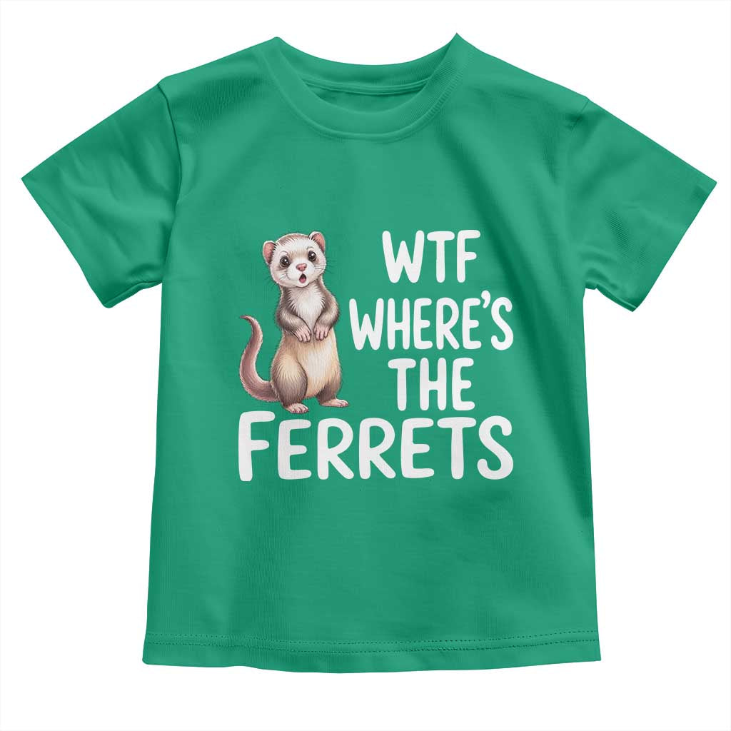 Funny Ferret Lover Gift Toddler T Shirt Where Is The Ferret TS12 Irish Green Print Your Wear