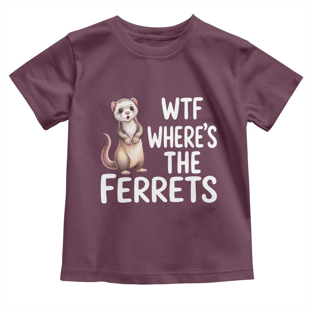 Funny Ferret Lover Gift Toddler T Shirt Where Is The Ferret TS12 Maroon Print Your Wear