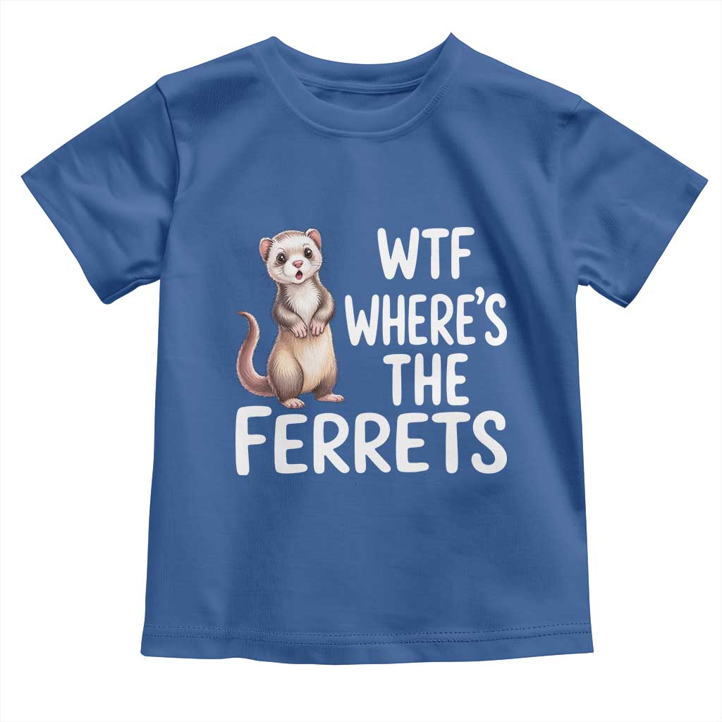 Funny Ferret Lover Gift Toddler T Shirt Where Is The Ferret TS12 Royal Blue Print Your Wear