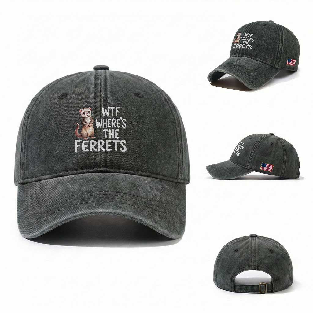 Funny Ferret Lover Gift Washed Cotton Baseball Cap Where Is The Ferret TS12 Washed Cap Universal Fit Dark Green Print Your Wear