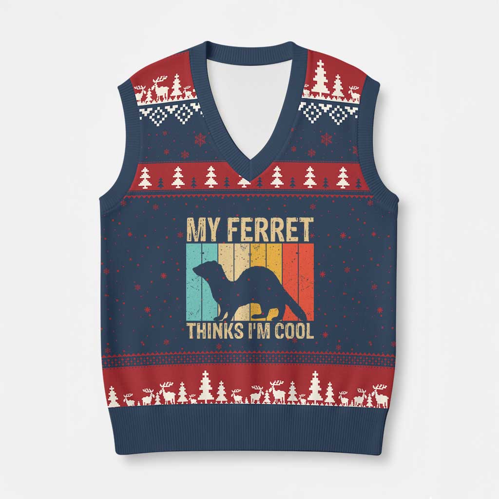Vintage My Ferret Thinks I Am Cool V-Neck Knit Sweater Vest Ferret Dad Gift TS12 Navy Red Print Your Wear