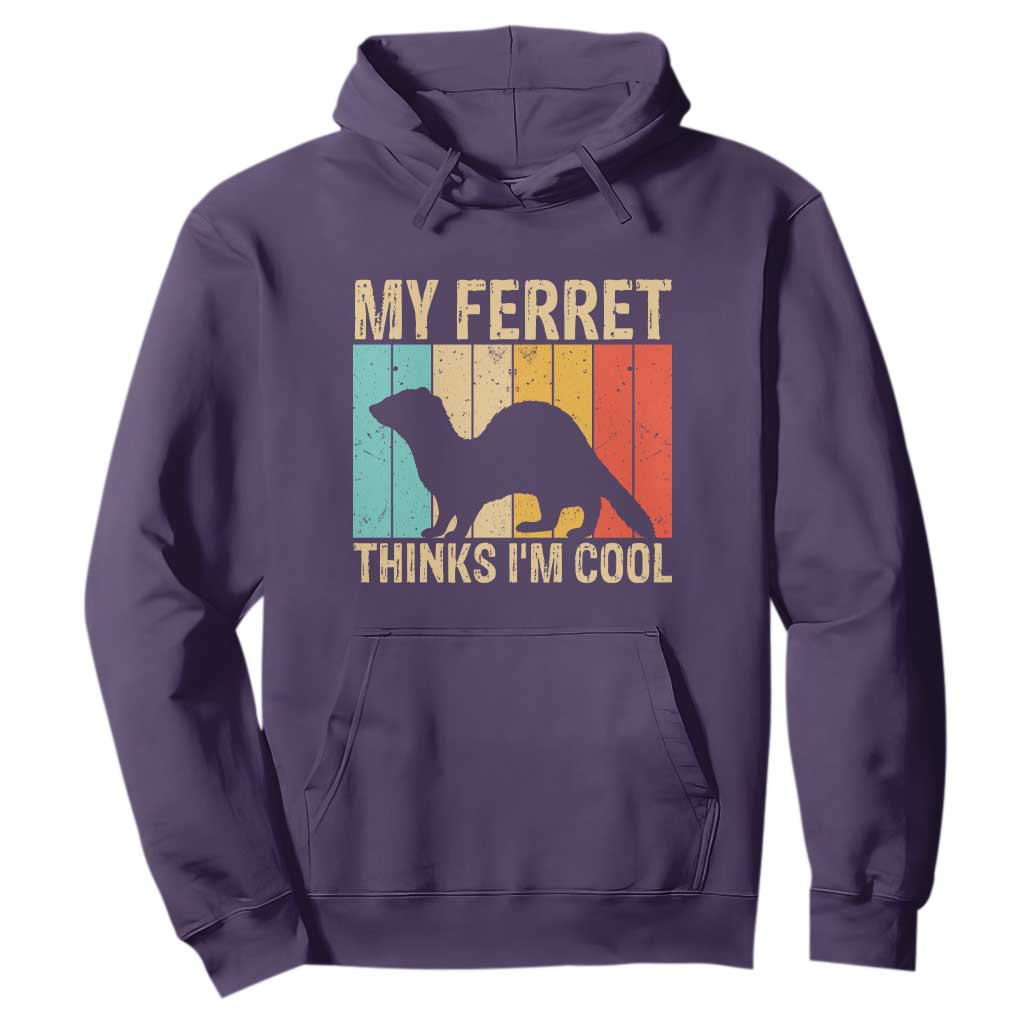 Vintage My Ferret Thinks I Am Cool Hoodie Ferret Dad Gift TS12 Purple Print Your Wear