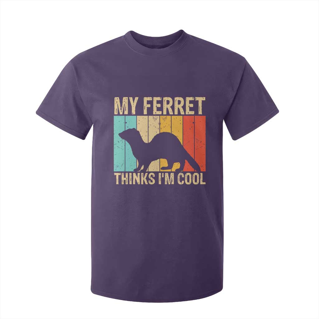 Vintage My Ferret Thinks I Am Cool T Shirt For Kid Ferret Dad Gift TS12 Purple Print Your Wear