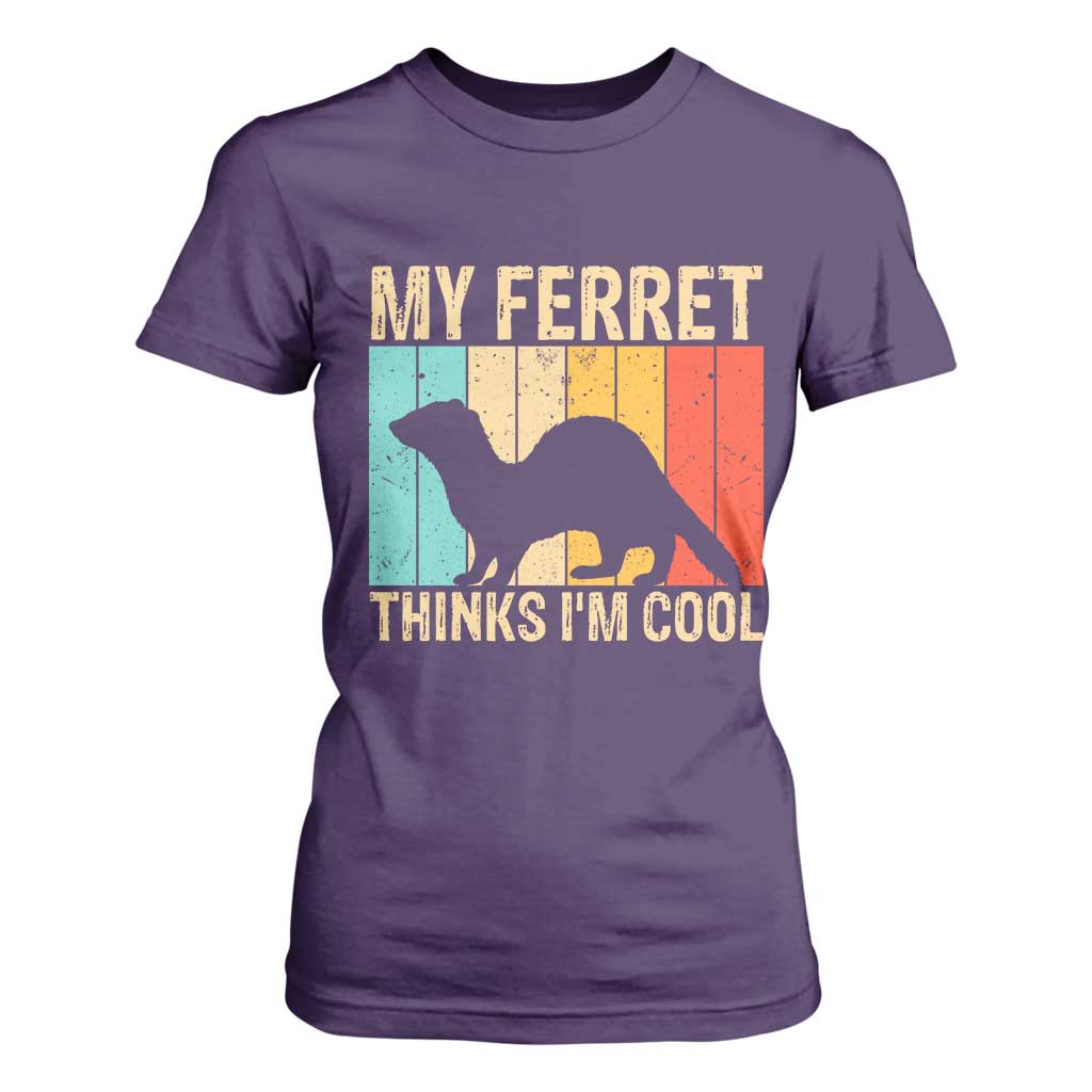 Vintage My Ferret Thinks I Am Cool T Shirt For Women Ferret Dad Gift TS12 Purple Print Your Wear
