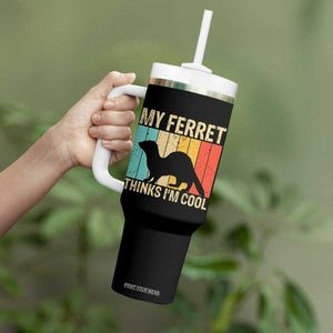 Vintage My Ferret Thinks I Am Cool Tumbler With Handle Ferret Dad Gift TS12 Print Your Wear