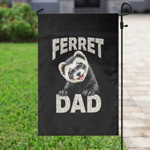 Ferret Dad Life Garden Flag Cute Exotic Animal Parent Gift TS12 Print Your Wear