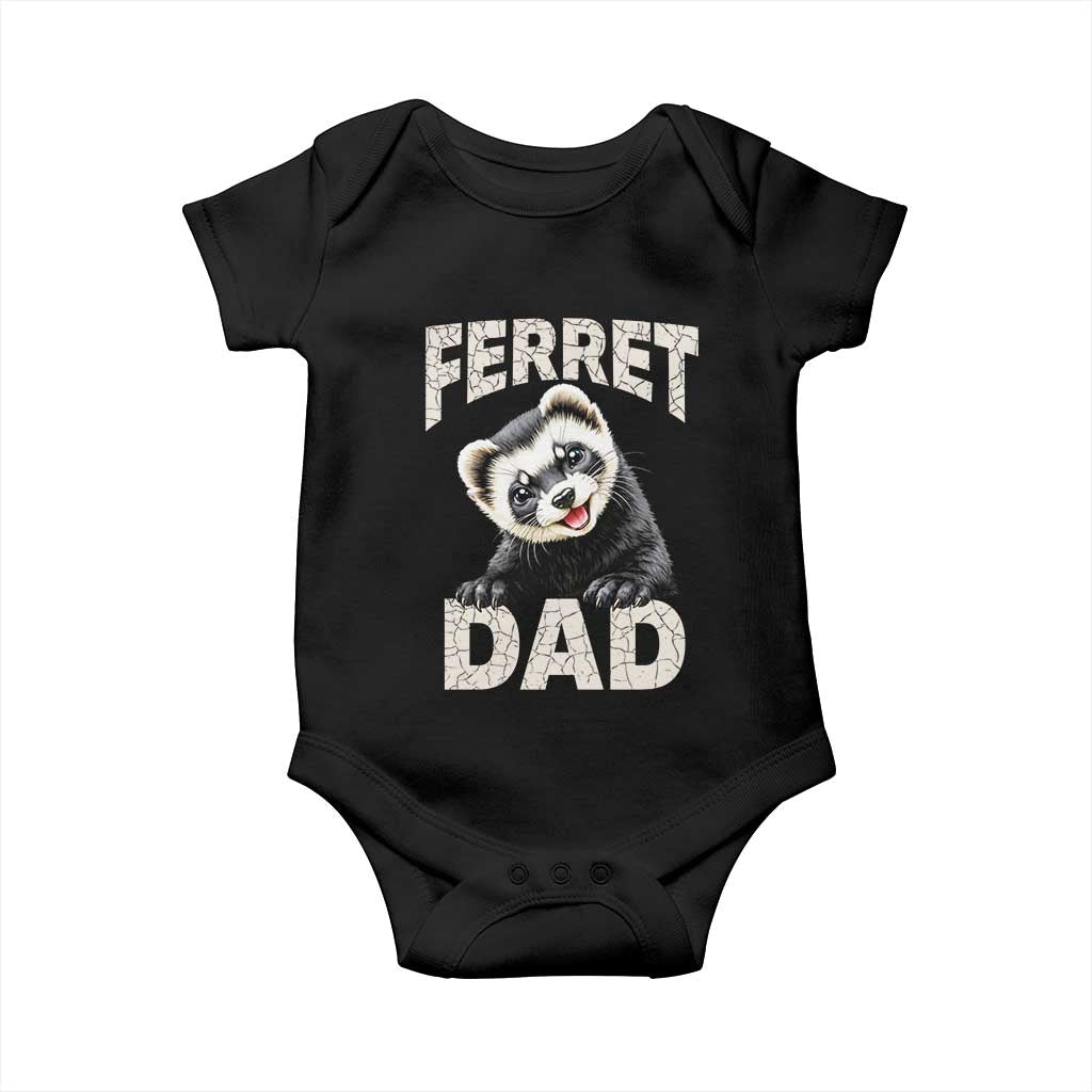 Ferret Dad Life Baby Onesie Cute Exotic Animal Parent Gift TS12 Black Print Your Wear
