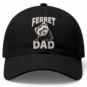 Ferret Dad Life Baseball Cap Cute Exotic Animal Parent Gift TS12 Print Your Wear