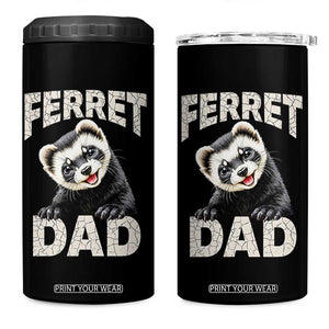 Ferret Dad Life 4 in 1 Can Cooler Tumbler Cute Exotic Animal Parent Gift TS12 One Size: 16 oz Black Print Your Wear