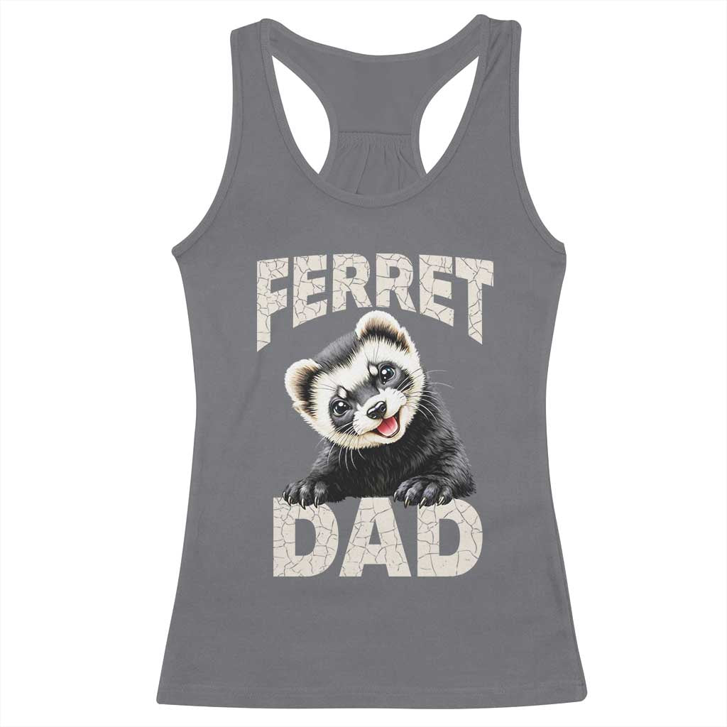 Ferret Dad Life Racerback Tank Top Cute Exotic Animal Parent Gift TS12 Charcoal Print Your Wear