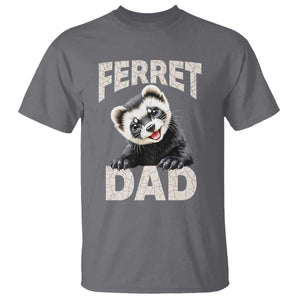 Ferret Dad Life T Shirt Cute Exotic Animal Parent Gift TS12 Charcoal Print Your Wear