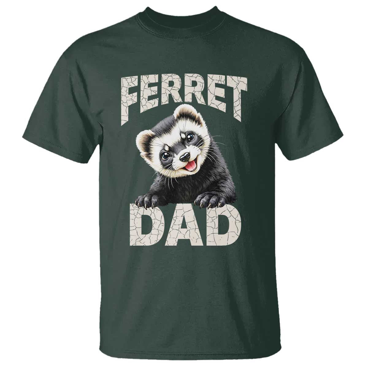 Ferret Dad Life T Shirt Cute Exotic Animal Parent Gift TS12 Dark Forest Green Print Your Wear