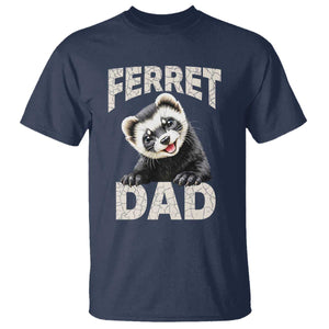 Ferret Dad Life T Shirt Cute Exotic Animal Parent Gift TS12 Navy Print Your Wear