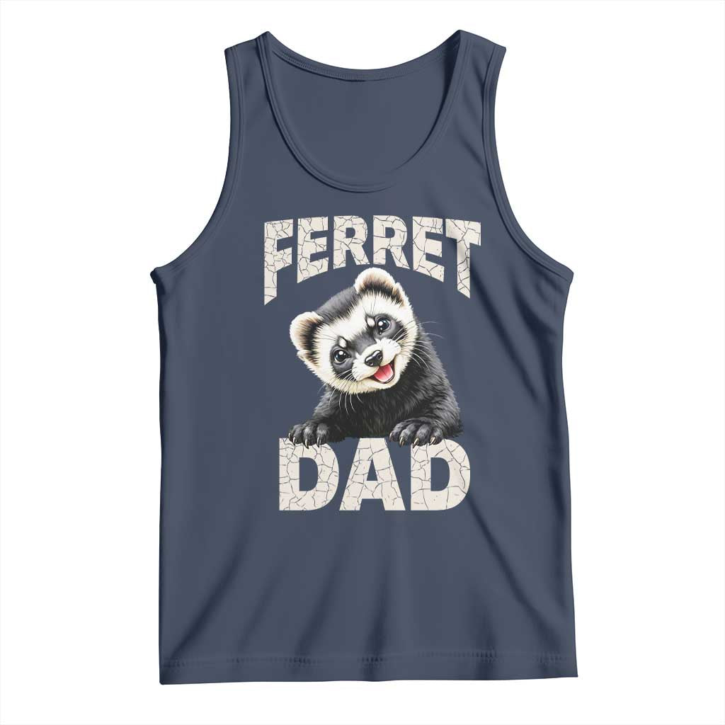 Ferret Dad Life Tank Top Cute Exotic Animal Parent Gift TS12 Navy Print Your Wear