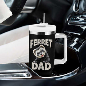 Ferret Dad Life Tumbler With Handle Cute Exotic Animal Parent Gift TS12 Print Your Wear