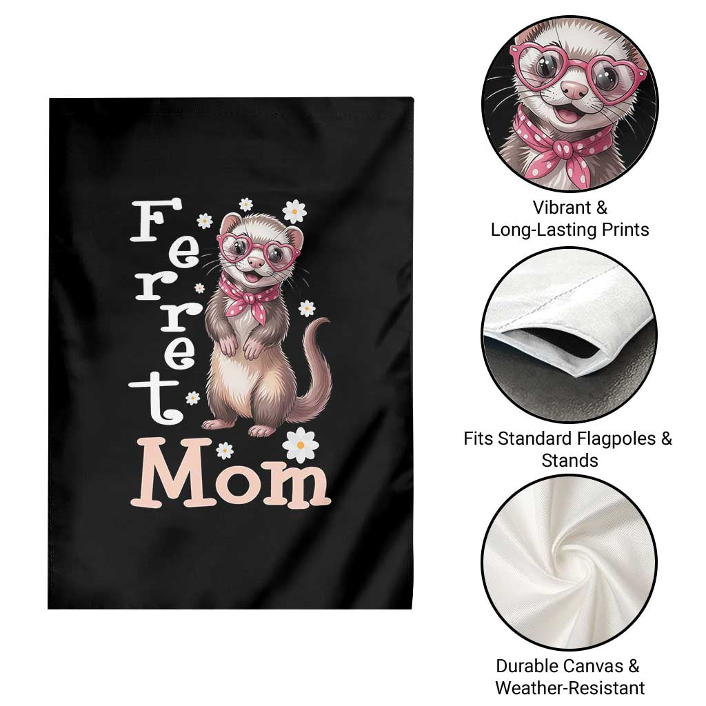 Ferret Mom Life Garden Flag Funny Cute Polecat Ferret Lover TS12 Print Your Wear