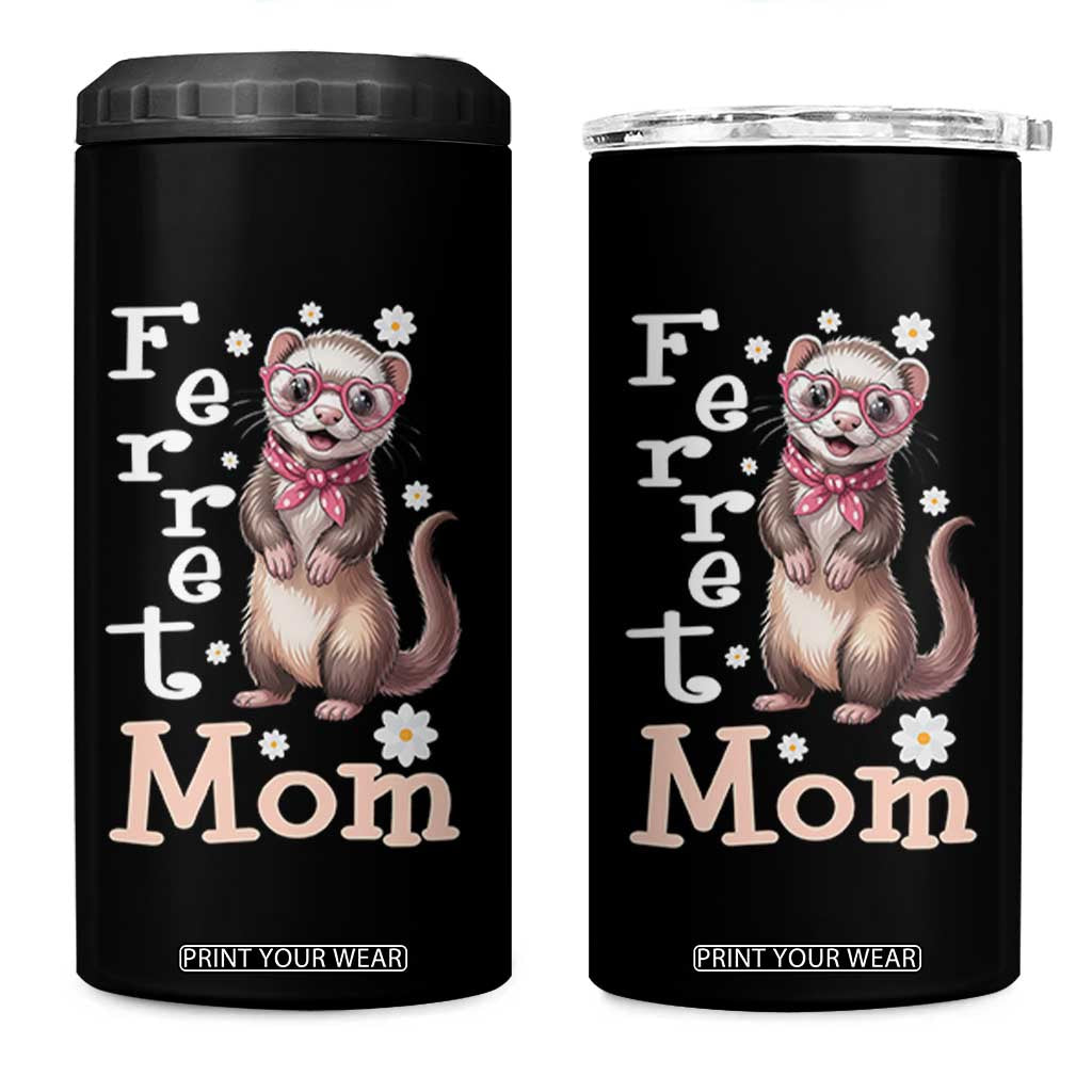 Ferret Mom Life 4 in 1 Can Cooler Tumbler Funny Cute Polecat Ferret Lover TS12 One Size: 16 oz Black Print Your Wear