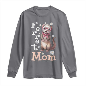 Ferret Mom Life Long Sleeve Shirt Funny Cute Polecat Ferret Lover TS12 Charcoal Print Your Wear