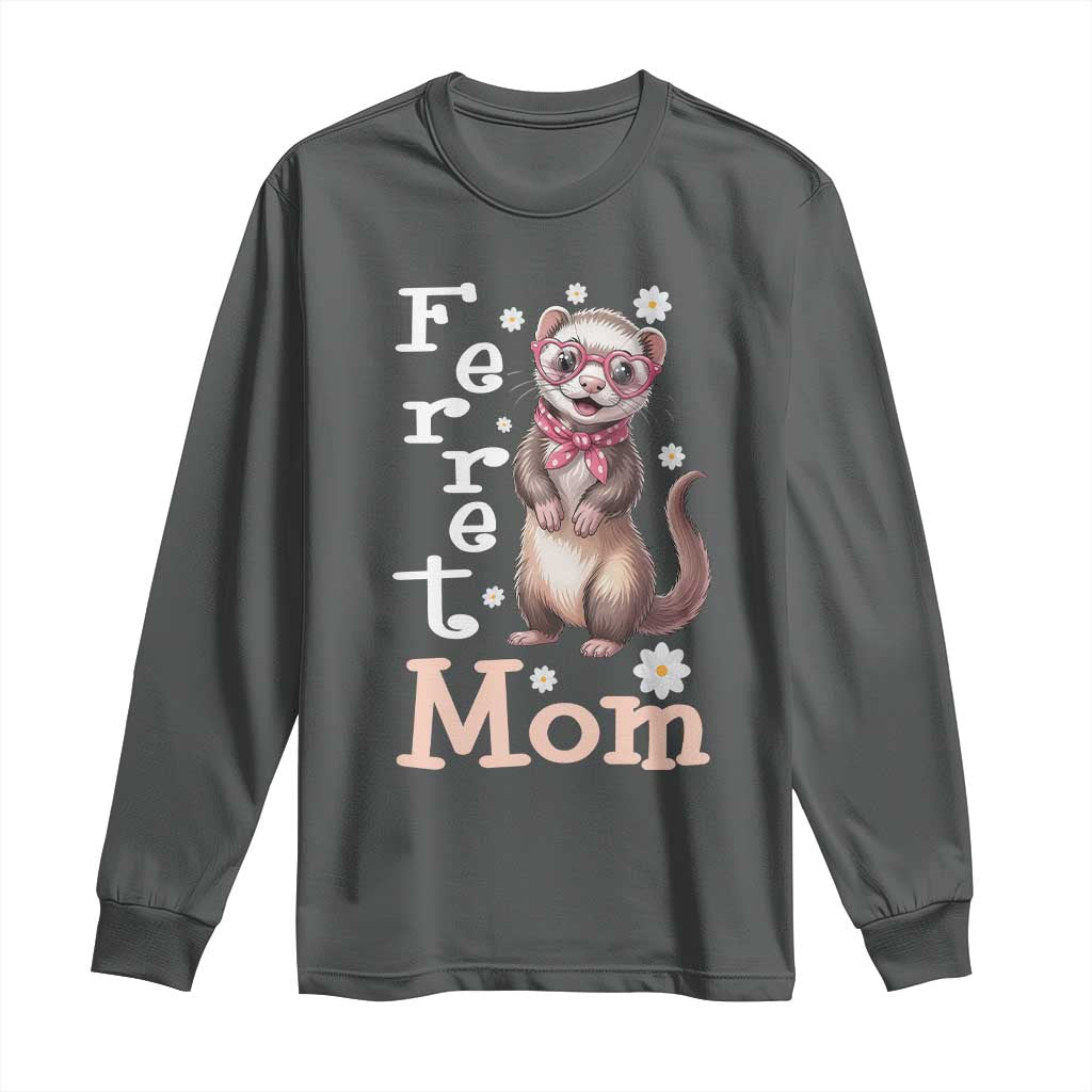 Ferret Mom Life Long Sleeve Shirt Funny Cute Polecat Ferret Lover TS12 Dark Heather Print Your Wear