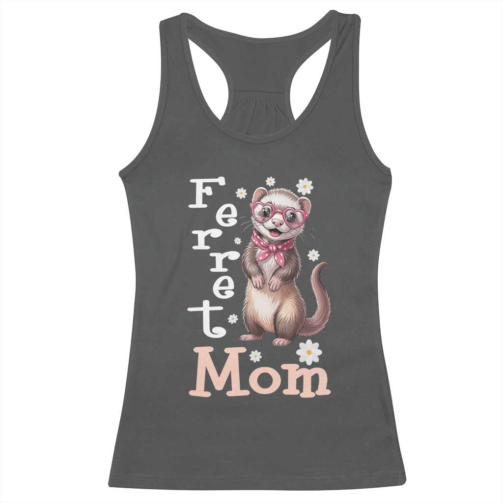 Ferret Mom Life Racerback Tank Top Funny Cute Polecat Ferret Lover TS12 Dark Heather Print Your Wear